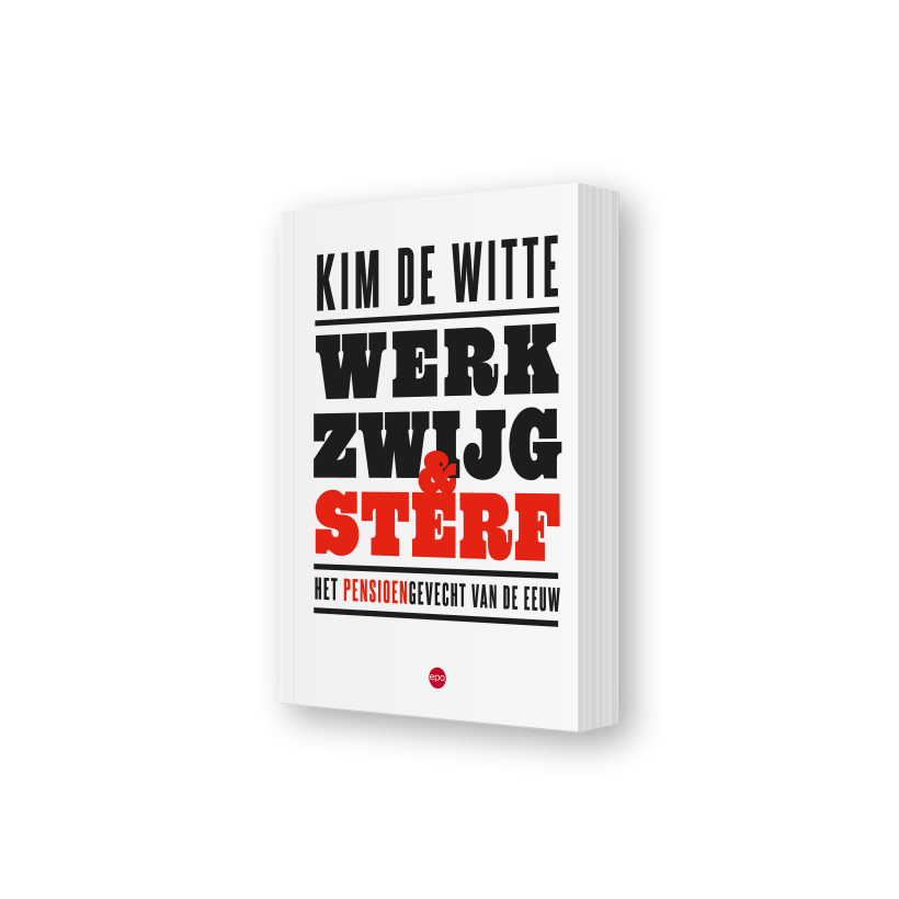 Een wit boek met als kop 'Kim De Witte' en daaronder de titel 'Werk, zwijg & sterf'