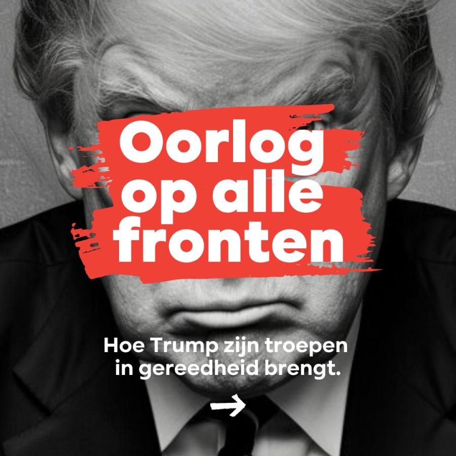 Slide 1 regering-Trump: Oorlog op alle fronten. Hoe Trump zijn troepen in gereedheid brengt.