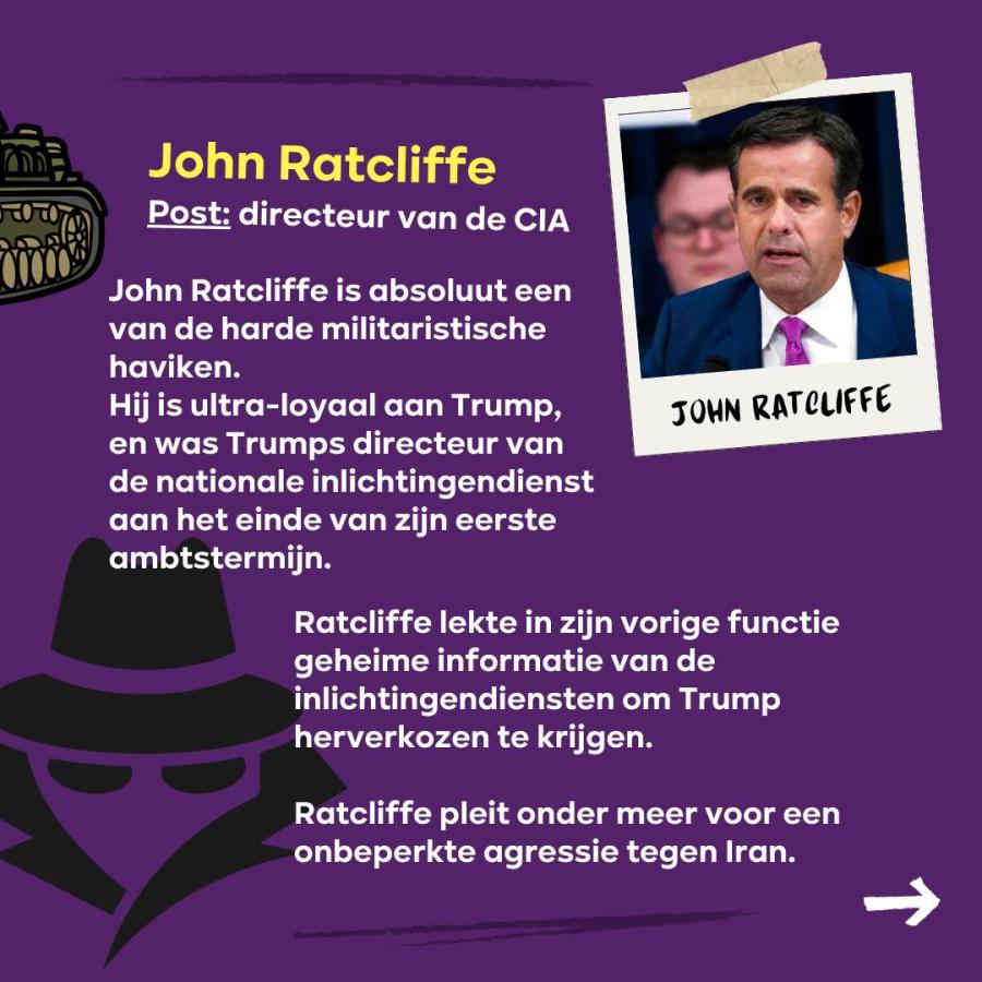 Slide 8 regering-Trump: John Ratcliffe Post: directeur van de CIA  John Ratcliffe is absoluut een van de harde militaristische haviken. 