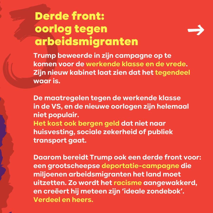 Slide 10 regering-Trump: Derde front:  oorlog tegen arbeidsmigranten  Trump beweerde in zijn campagne op te komen voor de werkende klasse en de vrede. Zijn nieuw kabinet laat zien dat het tegendeel waar is.