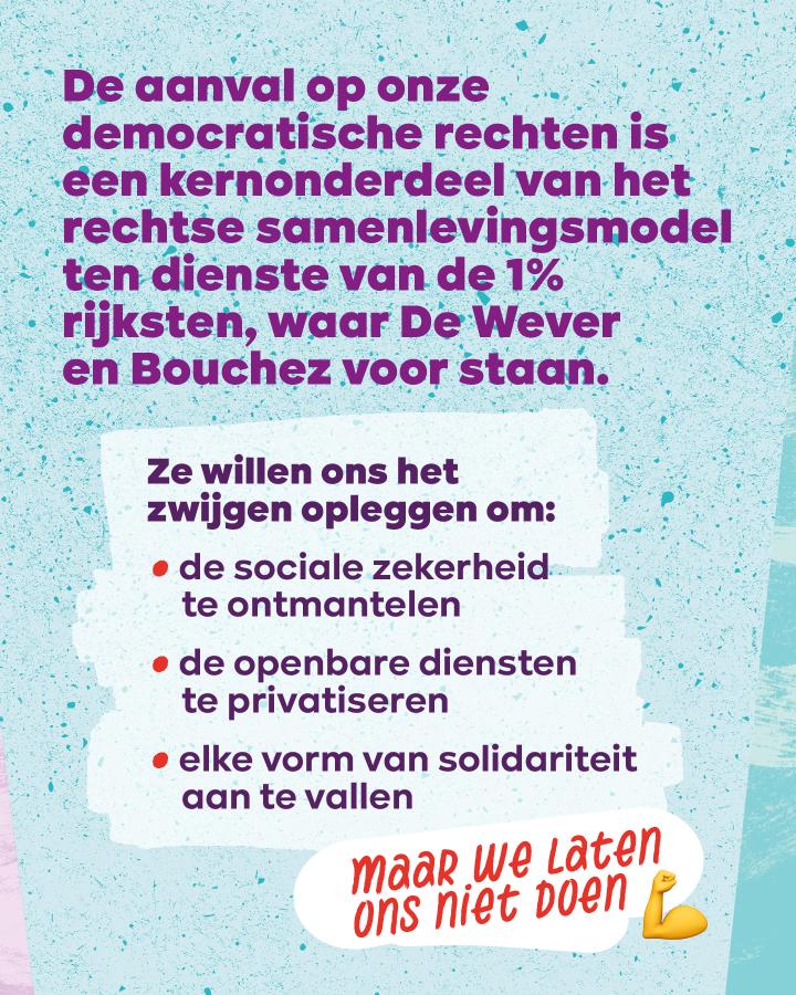 Carrousel democratische rechten - beeld 8: De aanval op onze democratische rechten is een kernonderdeel van het rechtse samenlevingsmodel ten dienste van de 1% rijksten, waar De Wever en Bouchez voor staan.