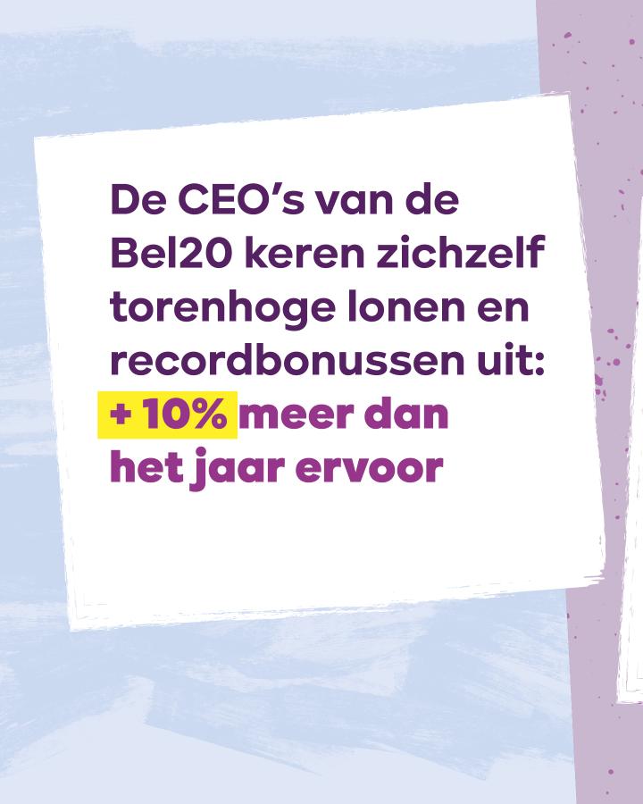 beeld 3: De CEO’s van de Bel20 keren zichzelf torenhoge lonen en recordbonussen uit: + 10% erbij op een jaar tijd
