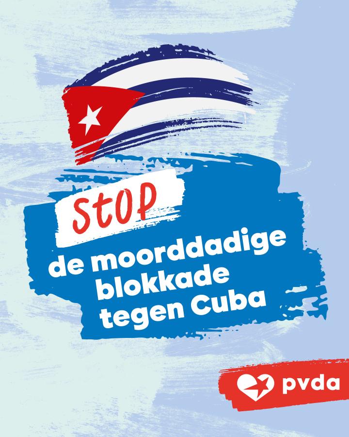 Beeld 16: Stop de moorddadige blokkade tegen Cuba