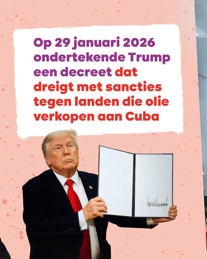 Beeld 2: Op 29 januari 2026 ondertekende Trump een decreet dat dreigt met sancties tegen landen die olie verkopen aan Cuba. 