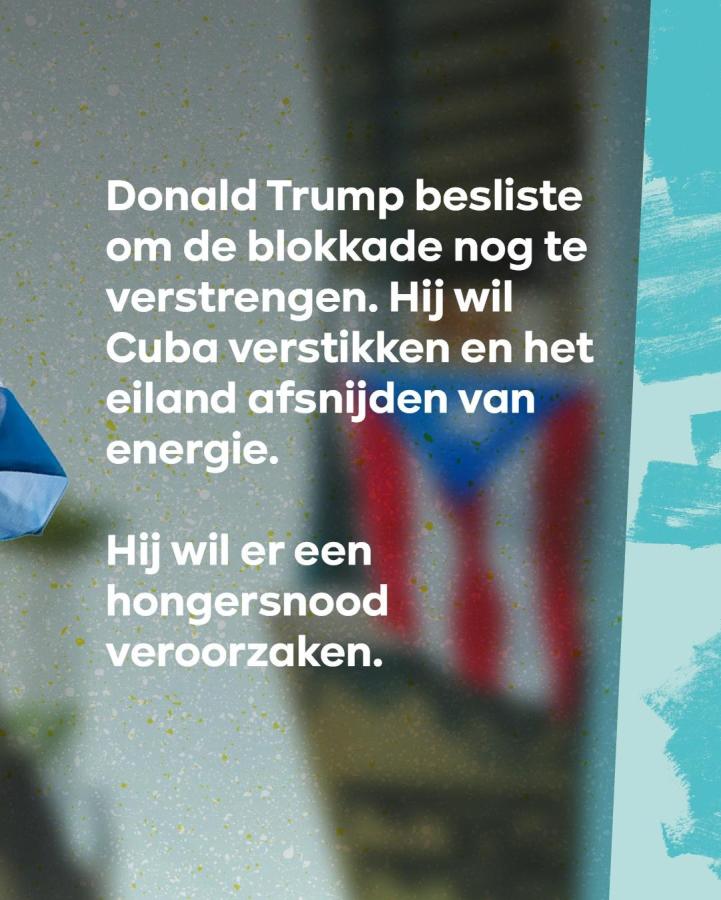 beeld 3: Donald Trump besliste om de blokkade nog te verstrengen. Hij wil Cuba verstikken en het eiland afsnijden van energie. Hij wil er een hongersnood veroorzaken.