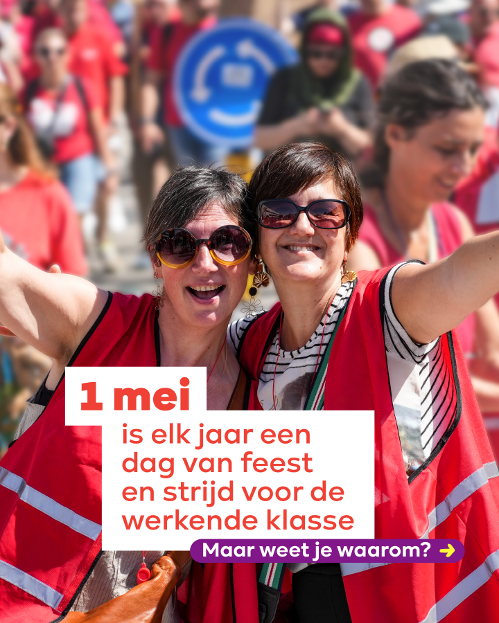 1 mei is elk jaar een dag van feest en strijd voor de werkende klasse. Maar weet je waarom?