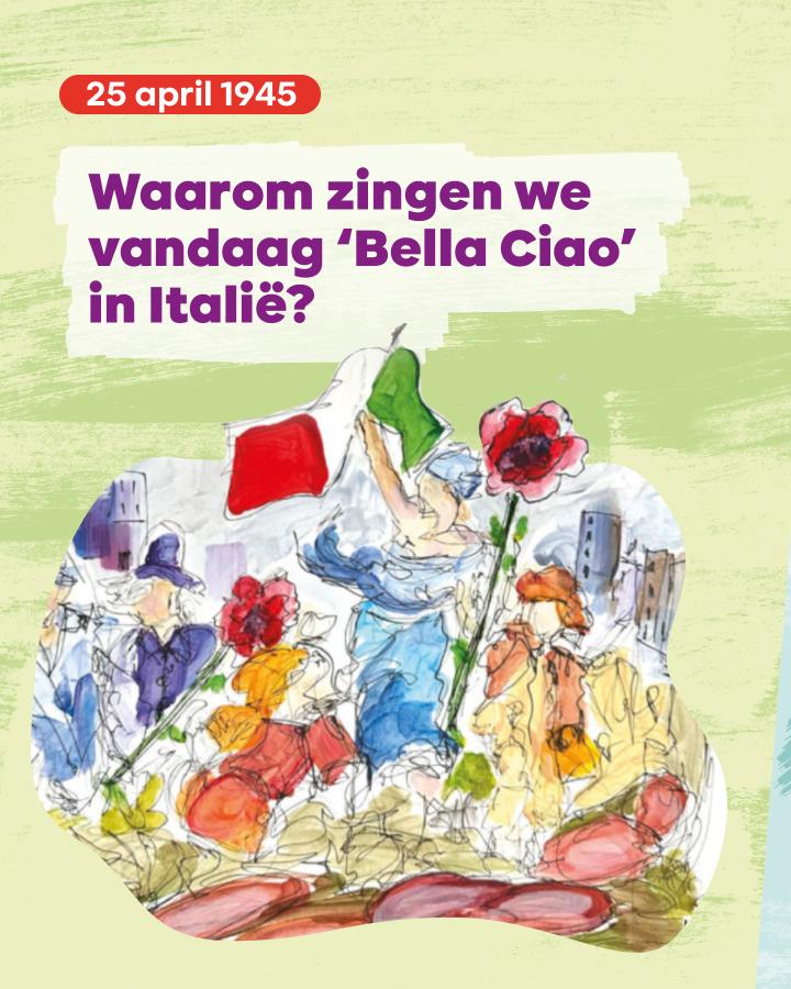  25 april 1945. Waarom zingen we vandaag "Bella Ciao" in Italië?