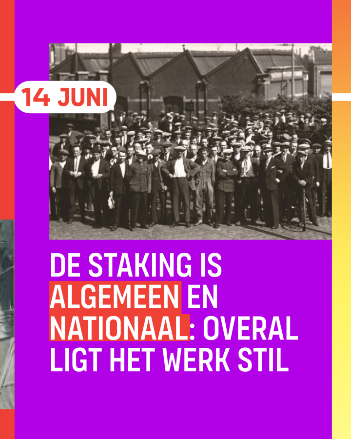 beeld 6: 14 juni. De staking is algemeen en nationaal: overal ligt het werk stil.