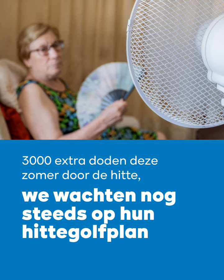 3000 extra doden deze zomer door de hitte, we wachten nog steeds op hun hittegolfplan.