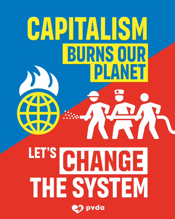 CAPITALISM BURNS OUR PLANET. LET'S CHANGE THE SYSTEM.
