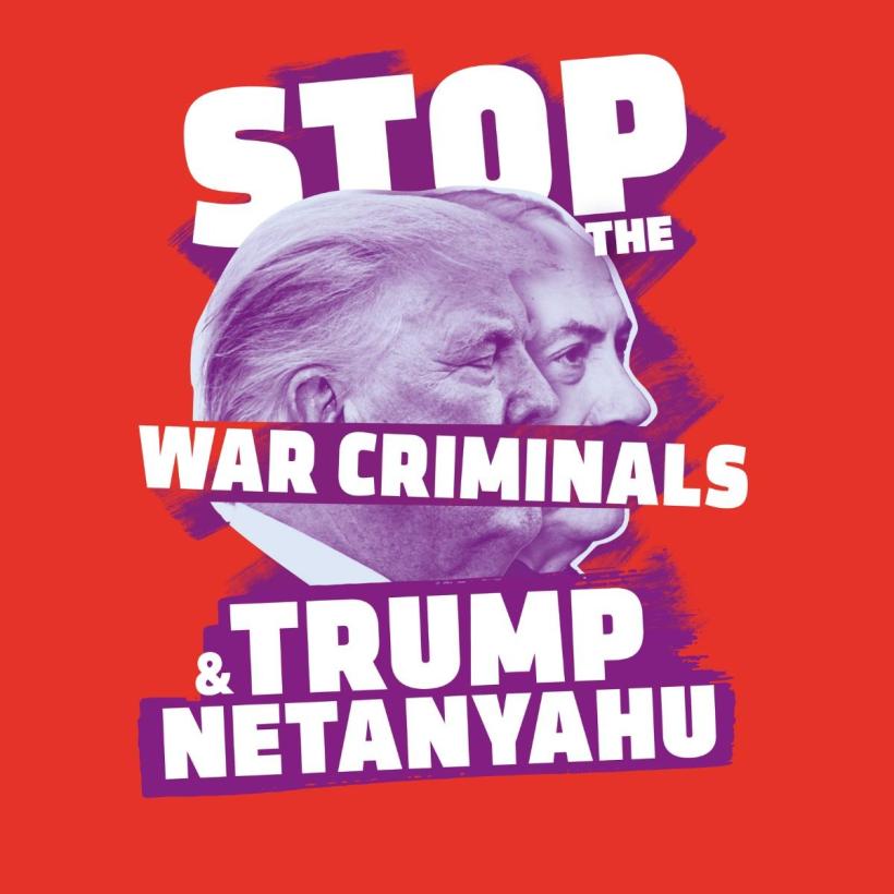 beeld van de koppen van Trump en Netanyahu met de tekst “Stop the war criminals Trump & Netanyahu”