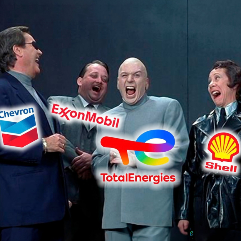 4 villains ricanent. Sur eux, il y a les logos de Chevron, ExxonMobil, TotalEnergies et Shell